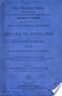 Phillip Stubbes's Anatomy of the abuses in England in Shakspere's youth, A. D. 1583