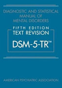 Diagnostic and Statistical Manual of Mental Disorders, Text Revision Dsm-5-Tr 5th Edition Paperback