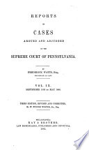 Reports of Cases Adjudged in the Supreme Court of Pennsylvania by Frederick Watts