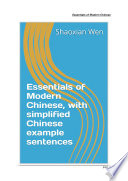 Essentials of Modern Chinese, with simplified Chinese example sentences