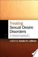 Treating Sexual Desire Disorders