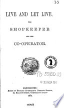 Live and Let Live the Shopkeeper and the Co-operator