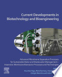 Current Developments in Biotechnology and Bioengineering