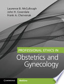 Professional Ethics in Obstetrics and Gynecology