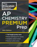 Princeton Review AP Chemistry Premium Prep, 26th Edition