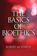 The Basics of Bioethics