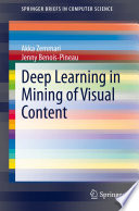 Deep Learning in Mining of Visual Content