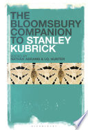 The Bloomsbury Companion to Stanley Kubrick