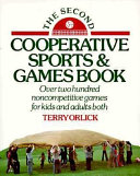The Second Cooperative Sports & Games Book