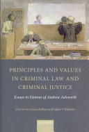 Principles and Values in Criminal Law and Criminal Justice
