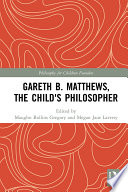 Gareth B. Matthews, The Child's Philosopher