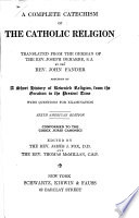 A Complete Catechism of the Catholic Religion