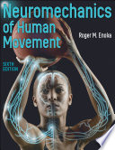 Neuromechanics of Human Movement