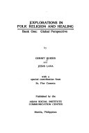 Explorations in Folk Religion and Healing