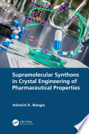 Supramolecular Synthons in Crystal Engineering of Pharmaceutical Properties
