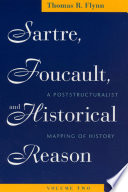 Sartre, Foucault, and Historical Reason, Volume Two