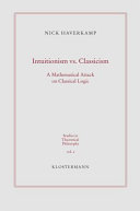 Intuitionism Vs. Classicism