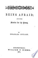Being afraid; and other stories for the young