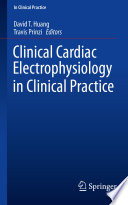 Clinical Cardiac Electrophysiology in Clinical Practice