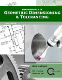 Fundamentals of Geometric Dimensioning and Tolerancing