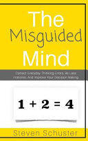 The Misguided Mind