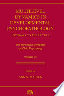 Multilevel Dynamics in Developmental Psychopathology