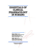 Essentials of Clinical Pharmacology in Nursing