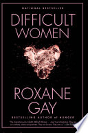 Difficult Women