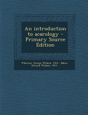 An Introduction to Acarology - Primary Source Edition