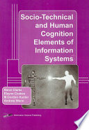 Socio-Technical and Human Cognition Elements of Information Systems