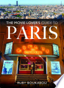 The Movie Lover's Guide to Paris