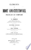 Éléments de droit constitutional Franc̊ais et comperé