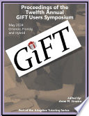 Proceedings of the 12th Annual Generalized Intelligent Framework for Tutoring (GIFT) Users Symposium (GIFTSym12)