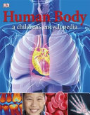 Human Body a Children's Encyclopedia