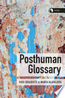 Posthuman Glossary