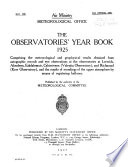 The Observatories' Year Book - Comprising the Results Obtained from Autographic Records and Eye Observations at the Observatories at Aberdeen, Eskalemuir, Cahirciveen [Valencia Observatory], Richmond [Kew Observatory] and Other Places