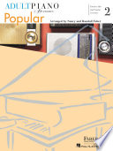 Adult Piano Adventures Popular Book 2 - Timeless Hits and Popular Favorites