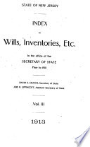 Index of Wills, Inventories, Etc. in the Office of the Secretary of State Prior to 1901...