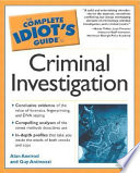 The Complete Idiot's Guide to Criminal Investigation
