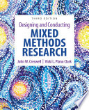 Designing and Conducting Mixed Methods Research