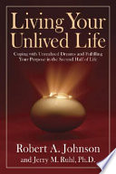 Living Your Unlived Life