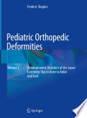 Pediatric Orthopedic Deformities, Volume 2