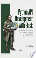 Python API Development With Flask