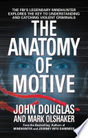 The Anatomy Of Motive