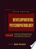 Developmental Psychopathology, Developmental Neuroscience