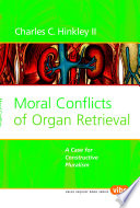Moral Conflicts of Organ Retrieval