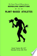 The Vegan Muscle & Fitness Guide to Bodybuilding Competitions