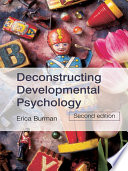 Deconstructing Developmental Psychology