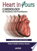 Heart in Fours: Cardiology for Residents and Practitioners