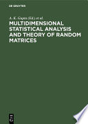 Multidimensional Statistical Analysis and Theory of Random Matrices